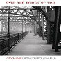 Album Over the Bridge of Time: A Paul Simon Retrospective (1964-2011) de Paul Simon