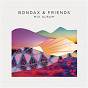 Compilation Bondax & Friends: The Mix Album avec Camo & Krooked / Bondax / Bo Saris / Stwo / Karma Kid...