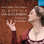 Album Agrippina - Opera Arias de Ann Hallenberg / Georg Friedrich Haendel / Georges Philipp Telemann