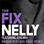 Album The Fix (Balkan Beat Box Remix) de Nelly