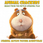 Compilation Animal Crackers (Original Motion Picture Soundtrack) avec Michael Bublé / Ian Mckellen / Huey Lewis / The News / Fleur East...