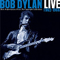 Album Live 1962-1966 - Rare Performances From The Copyright Collections de Bob Dylan