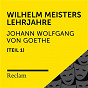 Album Goethe: Wilhelm Meisters Lehrjahre, I. Teil (Reclam Hörbuch) de Johann Wolfgang von Goethe / Reclam Horbucher X Heiko Ruprecht X Johann Wolfgang von Goethe / Heiko Ruprecht