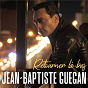 Album Retourner là-bas de Jean Baptiste Guegan