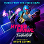 Album HyperBrawl Tournament (Music from the Video Game) de Steve Levine