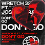 Album Don't Go (Almanac Remix) de Wretch 32