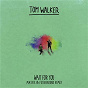 Album Wait for You (Matrix & Futurebound Remix) de Tom Walker