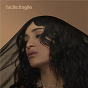 Album facile x fragile de Camélia Jordana