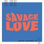 Album Savage Love (Laxed - Siren Beat) (BTS Remix) de BTS / Jawsh 685 X Jason Derulo X Bts / Jason Derulo