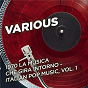 Compilation 1970 La musica che gira intorno - Italian Pop Music, Vol. 1 avec Bruno Lauzi / Edoardo Bennato / Gian Pieretti / Gino Paoli / Nanni Svampa...