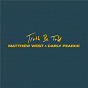Album Truth Be Told de Carly Pearce / Matthew West & Carly Pearce