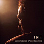 Album Traverser l'existence de Igit