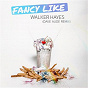 Album Fancy Like (Dave Audé Remix) de Dave Audé / Walker Hayes, Dave Audé