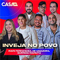 Album Inveja No Povo (Ao Vivo No Casa Filtr) de Zé Vaqueiro / Mari Fernandez, Zé Vaqueiro, Sorriso Maroto / Sorriso Maroto