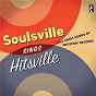 Compilation Soulsville Sings Hitsville: Stax Sings Songs Of Motown® Records avec Mavis Staples / Margie Joseph / David Porter / The Staple Singers / Calvin Scott...