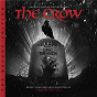 Album The Crow (Original Motion Picture Score / Deluxe Edition) de Graeme Revell