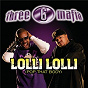 Album Lolli Lolli (Pop That Body) (Explicit Album Version) de 3-6 Mafia
