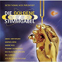 Compilation Die Goldene Stimmgabel 2003 avec Hansi Hinterseer / Yvonne Catterfeld / Uwe Busse / Geschwister Hofmann / Beatbetrieb...