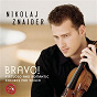 Album Bravo! Virtuoso And Romantic Encores For Violin de Nikolaj Znaider / Pablo de Sarasate / Frédéric Chopin / Fritz Kreisler