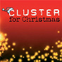 Album Cluster For Christmas de Cluster