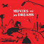 Compilation Movies of My Dreams avec Carmen Consoli / Marianne Faithfull, Orchestre Philarmonique de Prague / Caetano Veloso / Antonio Pinto, Ed Côrtes / El Pele, Vicente Amigo...