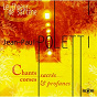 Album Chants Corses Sacrés et Profanes de Jean-Paul Poletti / Le Chœur d'hommes de Sartène