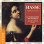 Album Hasse: Mottetti virtuosi de Jennifer Lane / Monique Zanetti / Martin Gester / Le Parlement de Musique