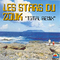 Compilation Les stars du zouk (Total Remix) avec Jean-Claude Bihary / Eric Brouta / Luc Léandry / Tatiana Miath / Chiktay...