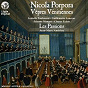Album Porpora: Vêpres vénitiennes de Isabelle Poulenard / Les Passions / Jean-Marc Andrieux / Guillemette Laurens / Nicola Antonio Porpora...