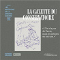 Compilation La Gazette du Conservatoire (Les musiciens et la Grande Guerre, Vol. 30) avec André Caplet / Philippe Gaubert / Jacques Ibert / Lili Boulanger / Thomas Duran...
