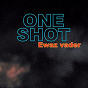 Album Ewaz Vader de One Shot