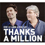 Album Thanks a Million de Eric le Lann, Paul Lay