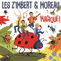 Album Magique ! de Les Z'imbert & Moreau