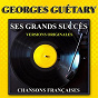 Album Ses grands succès (Versions originales) de Georges Guétary