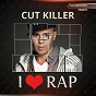 Album I Love Rap de Cut Killer