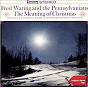 Album The Meaning of Christmas (Original Album) de Fred Waring & His Pennsylvanians