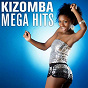 Compilation Kizomba Mega Hits avec Suzanna Lubrano / Djodje / Kaysha / Ricky Boy / 2much...