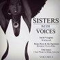 Compilation Sisters with Voices, Vol. 2 avec The Pearlettes / Sarah Vaughan / Nina Simone / Diana Ross / The Supremes...