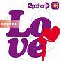 Compilation Best of Love (2gether - Années Love) avec The Tamperer / Barry White / Amii Stewart / Bazar Matia / The Korgis...