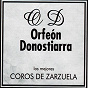 Album Coros de Zarzuela (Los Mejores) de Orfeón Donostiarra