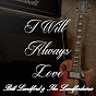 Album I Will Always Love Bill Landford & The Landfordaires de The Landfordaires / Bill Landford