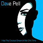 Album I Had the Craziest Dream / A Pell of a Time de Dave Pell
