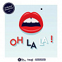 Compilation Oh La La!, Vol. 1 (A Musical French Kiss) avec Fakear / Mina Tindle / Sarah W. Papsun / Alice Lewis / Camp Claude...