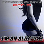 Compilation I'm an Albatroz (Compilation Hits Charts World 2015) avec Adam K / DJ Danerston / Joey Houston / Roy Staton / Bryam Kay...