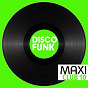Compilation Maxi Club Disco Funk, Vol. 10 (Les maxis et club mix des titres disco funk) avec B.T. Express / Marie Teena / Kinsman Dazz / Debarge / René & Angela...