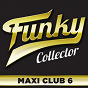 Compilation Funky Collector, Vol. 6 (Maxi Club) avec Roy Ayers Ubiquity / Melba Moore / Dayton / Dazz Band / Second Image...