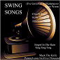Compilation Swing Songs avec Hugo & Luigi / Glenn Miller / Eartha Kitt / Frankie Lymon, the Teenagers / The Mills Brothers...