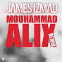 Album Mouhammad Alix (Kery James Remix) de James Izmad