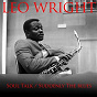 Album Leo Wright Soul Talk / Suddenly the Blues de Leo Wright