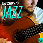 Compilation The Story of Jazz, Vol. 2 avec Red Nichols / Henry "Red"allen / Page Cavanaugh, Michael Cavanaugh / Eddie Lang, Joe Venuti / Mezz Mezzerow...